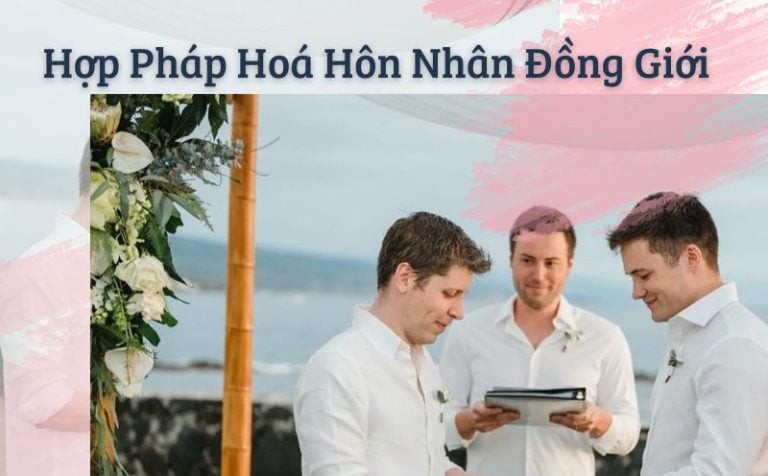 Hợp Pháp Hoá Hôn Nhân Đồng Giới