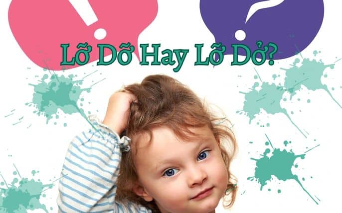 Lỡ Dỡ Hay Lỡ Dở