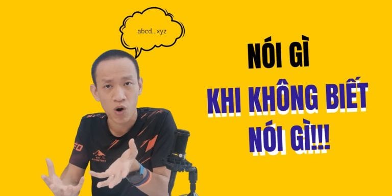 Nên nói gì khi không biết nói gì