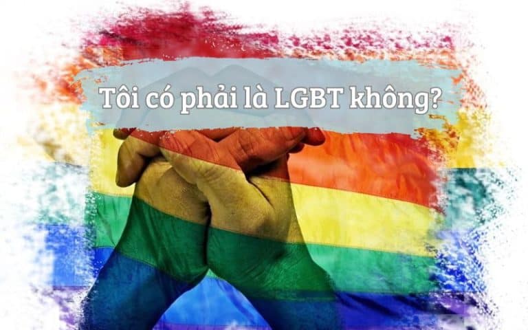 Tôi có phải là LGBT không